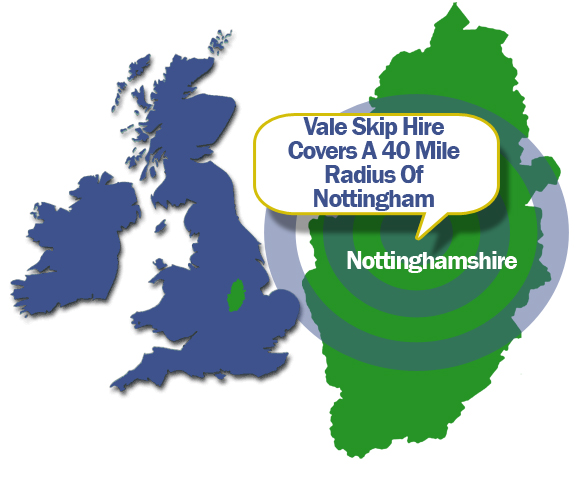 Vale Skip Hire Covers A 40 Mile Radius Of Nottingham